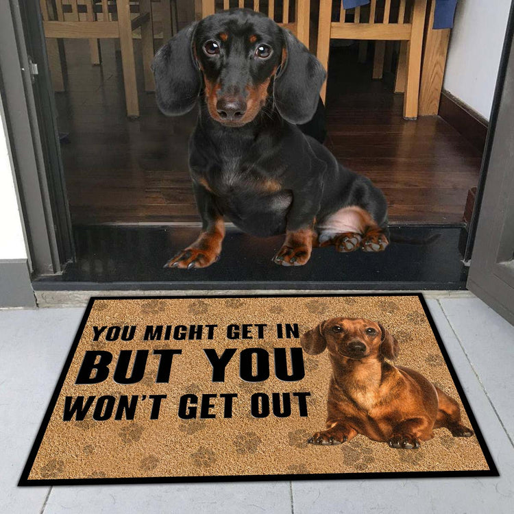 Doggies Merch® Dachshund "YOU WON'T GET OUT" Doormat