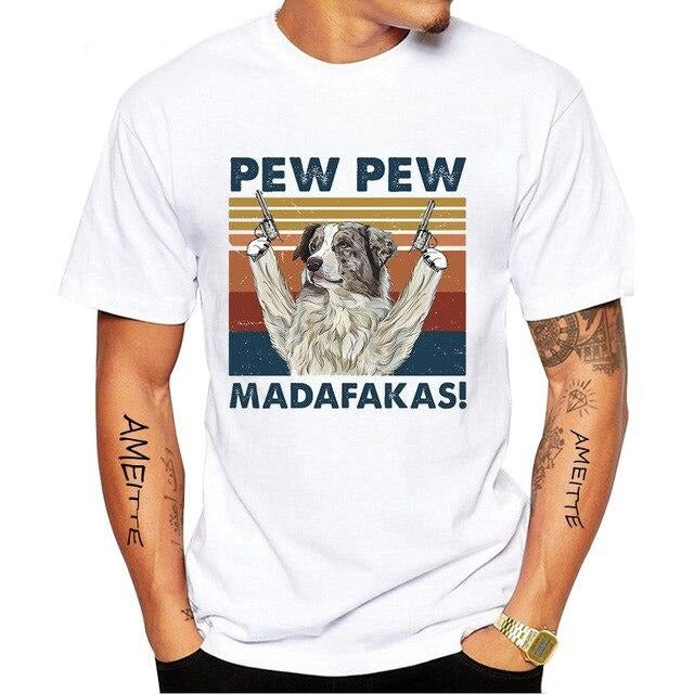 Doggies Merch® Australian Shepherd Pew Pew Madafakas Tees